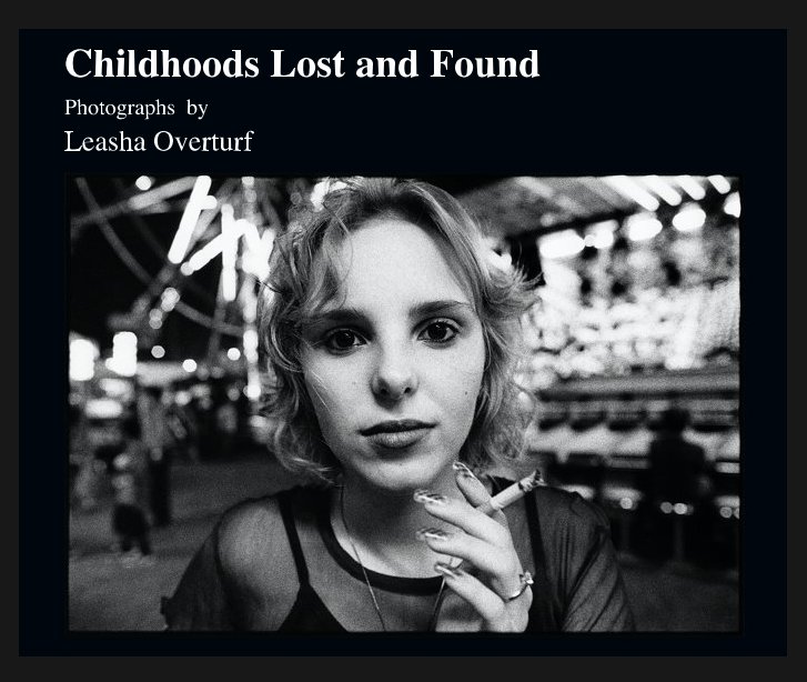 Bekijk Childhoods Lost and Found op Leasha Overturf