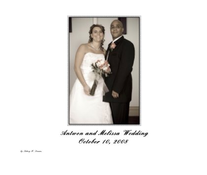 Antwon and Melissa Wedding October 10, 2008 book cover