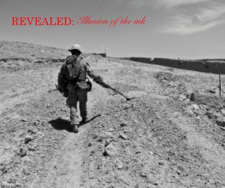 REVEALED: Illusion of the ink© All versions of this books proceeds go towards the EOD Warrior Foundation book cover