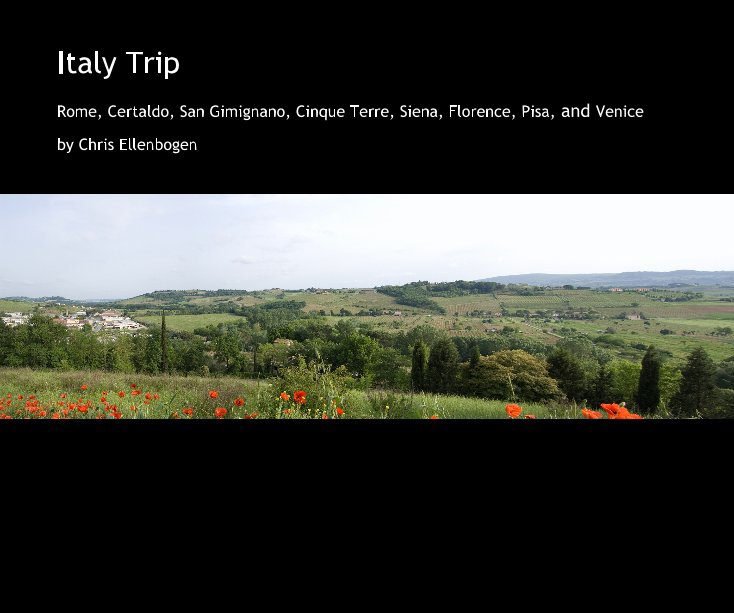 View Italy Trip by Chris Ellenbogen