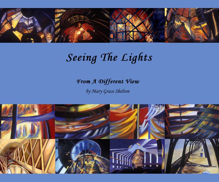 View Seeing The Lights by Mary Grace Shelton