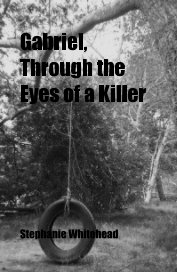 Gabriel, Through the Eyes of a Killer book cover