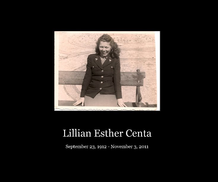 View Lillian Esther Centa by Hillary Dukart