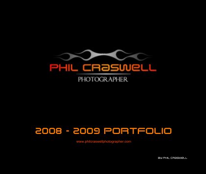 Phil Craswell Photographer, 2008 - 2009 Portfolio book cover