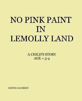 NO PINK PAINT IN LEMOLLY LAND book cover