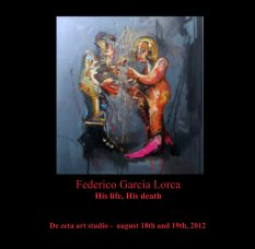 Federico Garcia Lorca
His life, His death book cover