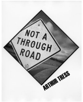 NOT A THROUGH ROAD book cover