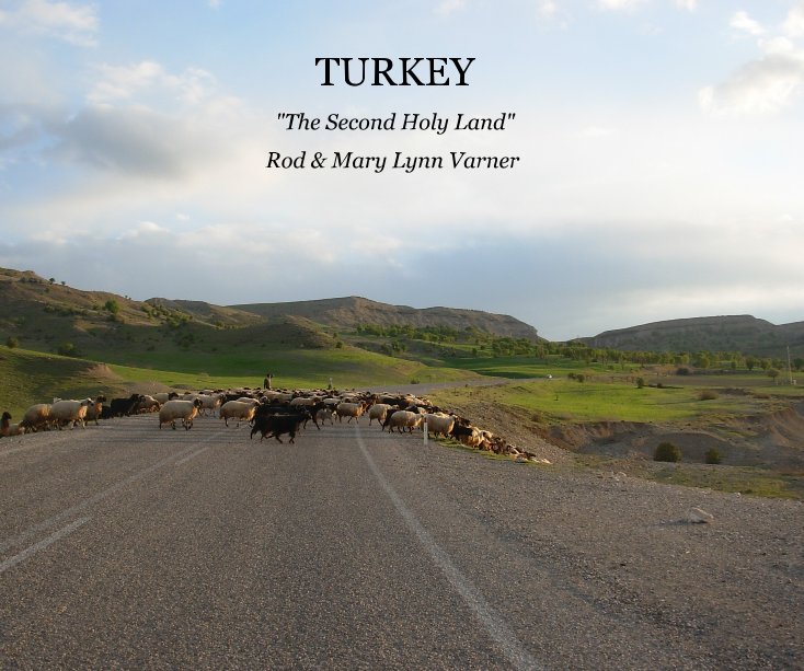 View TURKEY by Rod & Mary Lynn Varner