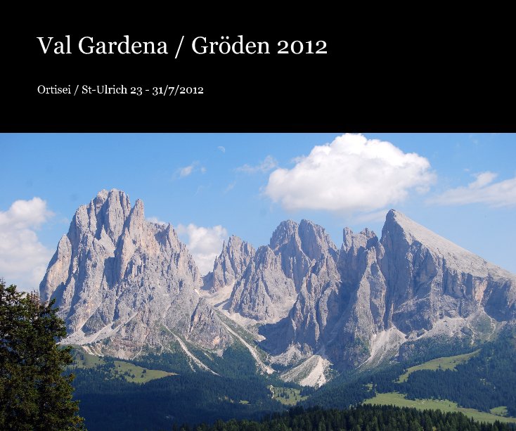 Bekijk Val Gardena / Gröden 2012 op hilde430