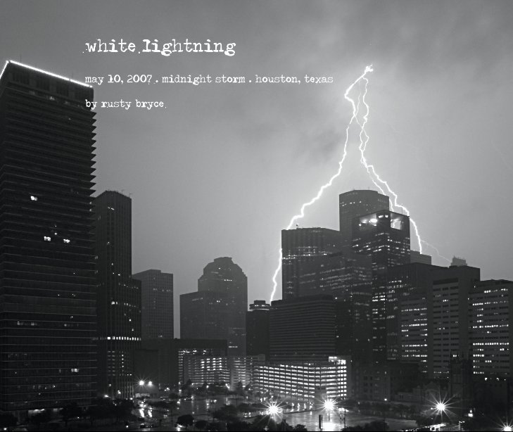 View white lightning by rusty bryce