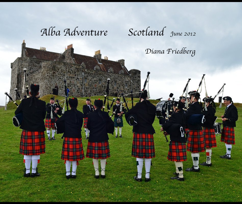 Visualizza Alba Adventure Scotland June 2012 Diana Friedberg di dianafriedbe