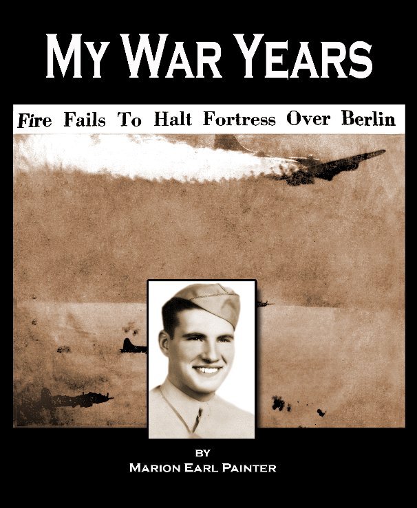 View My War Years by detrick