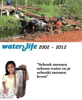 1o Jaar Water4Life book cover