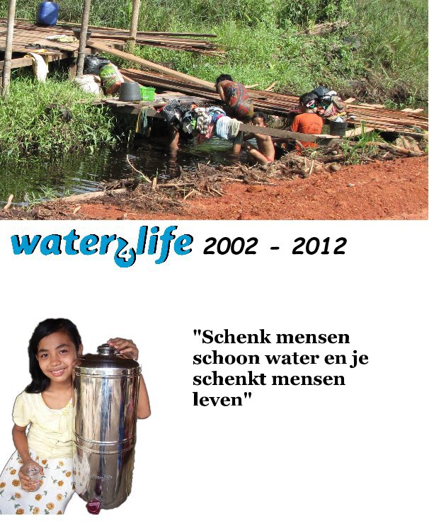 Ver 1o Jaar Water4Life por JeanLuijten