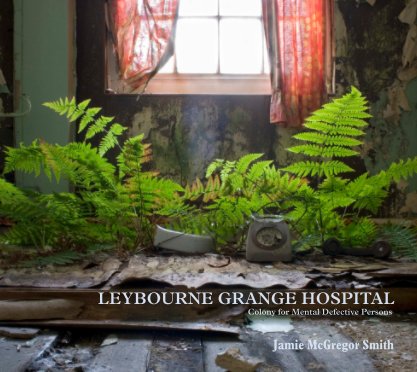 Leybourne Grange Hospital book cover