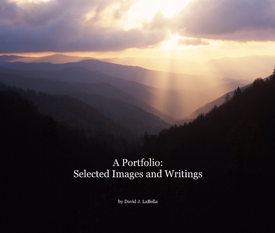 Ver A Portfolio: Selected Images and Writings por David J. LaBella
