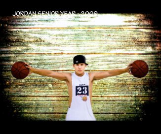JORDAN SENIOR YEAR - 2009 book cover