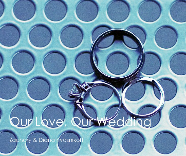 View Our Love, Our Wedding 10x8 by dmkvas