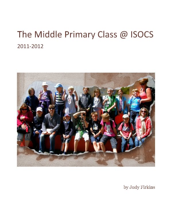 Ver The Middle Primary Class @ ISOCS por Judy Firkins