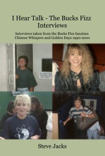 I Hear Talk - The Bucks Fizz Interviews book cover