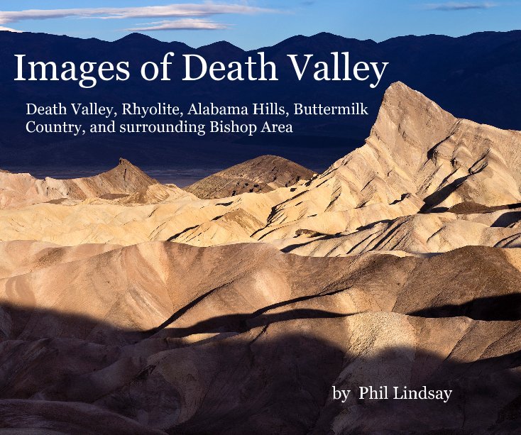 View Images of Death Valley by Phil Lindsay