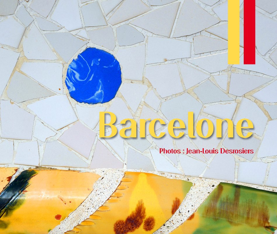 Visualizza Barcelone di Jean-Louis Desrosiers