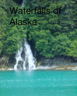 Waterfalls of Alaska book cover