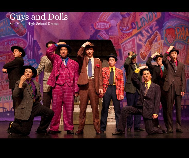 Visualizza Guys and Dolls San Mateo High School Drama di San Mateo High School Drama
