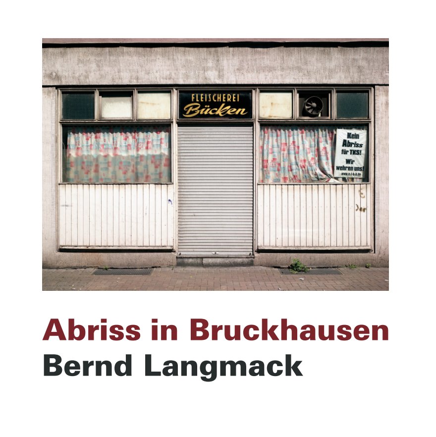 View Abriss in Bruckhausen, ed. 1 by Bernd Langmack