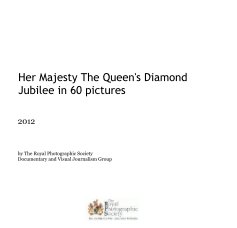 Her Majesty The Queen's Diamond Jubilee in 60 Pictures - small format book cover