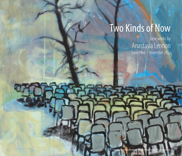 View Two Kinds of Now by Christian Lennon