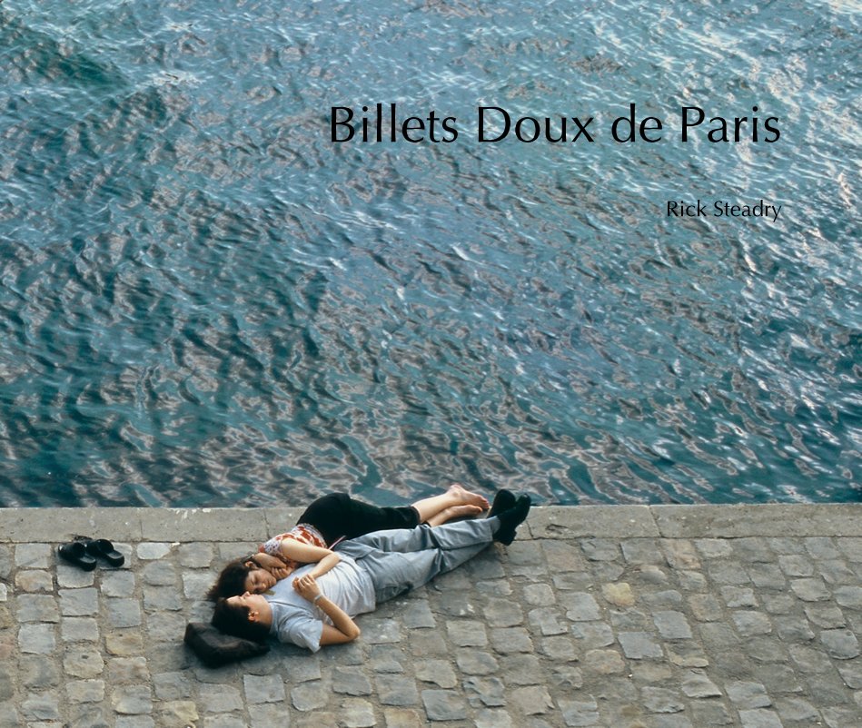 View Billets Doux de Paris by Rick Steadry