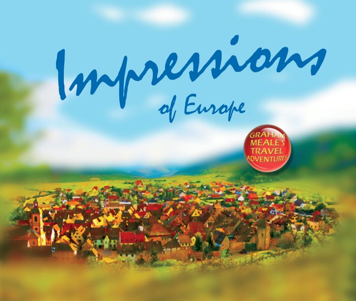 View Impressions of Europe by Graham Meale