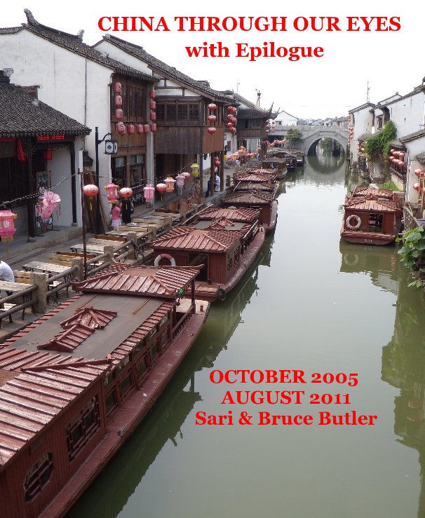 View CHINA THROUGH OUR EYES with Epilogue by saributler