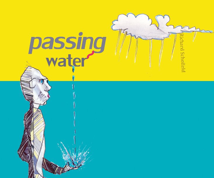 Passing Water nach Richard Schofield anzeigen