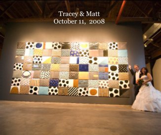 Tracey & Matt October 11, 2008 book cover