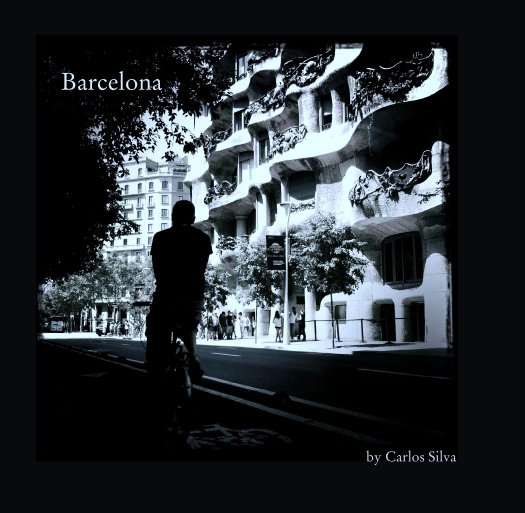 Ver Barcelona por Carlos Silva