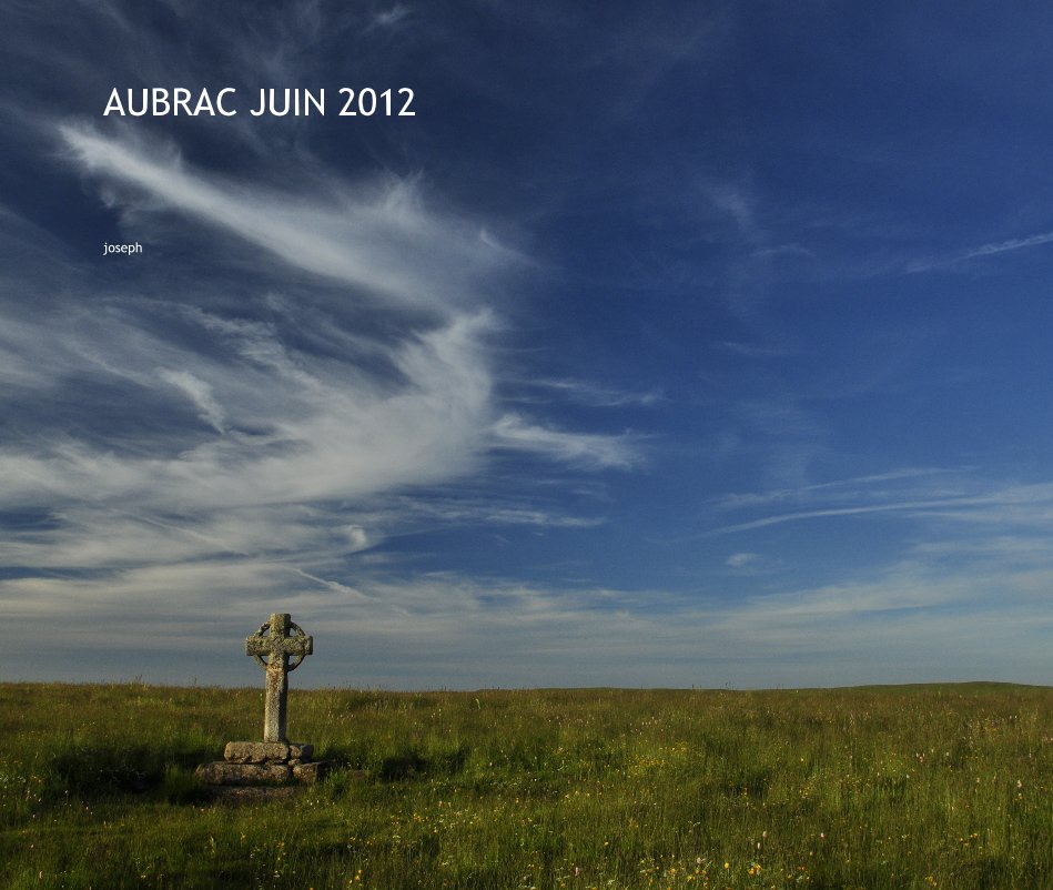 AUBRAC JUIN 2012 nach joseph anzeigen