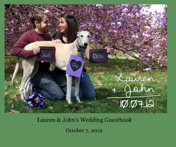 View Lauren + John's Wedding Guestbook by Lauren Ross