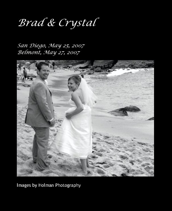 Brad & Crystal nach Images by Holman Photography anzeigen