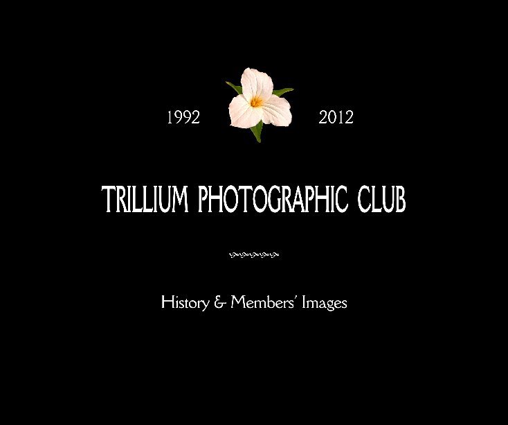 Bekijk TRILLIUM PHOTOGRAPHIC CLUB HISTORY & IMAGES op sandyparsons