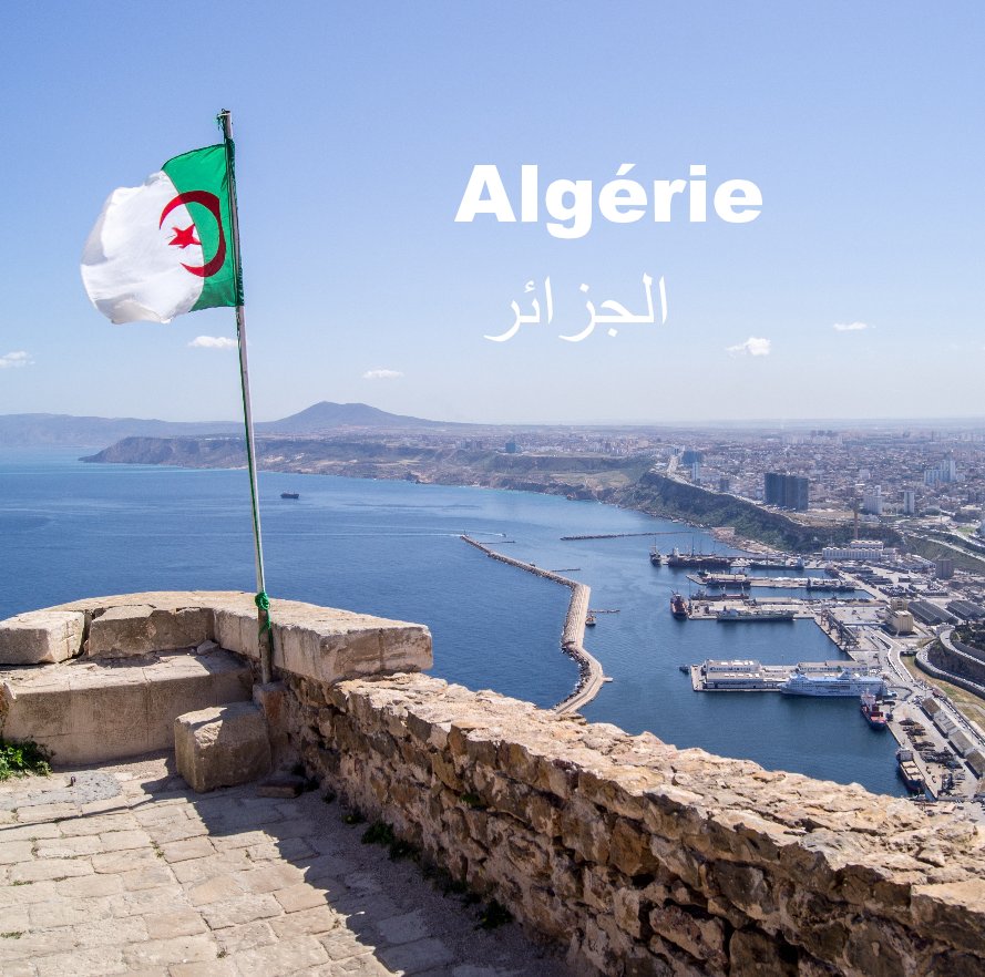 View Algérie الجزائر by par Jean-Michel ARCHER