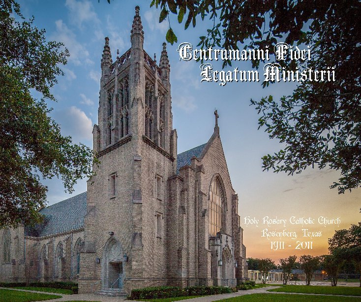 View centrumanni fidei - legatum ministerii (final) by Holy Rosary Centennial Book Committee