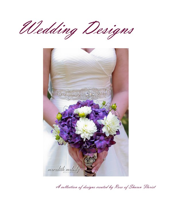 Bekijk Wedding Designs op A collection of designs created by Rose of Sharon Florist