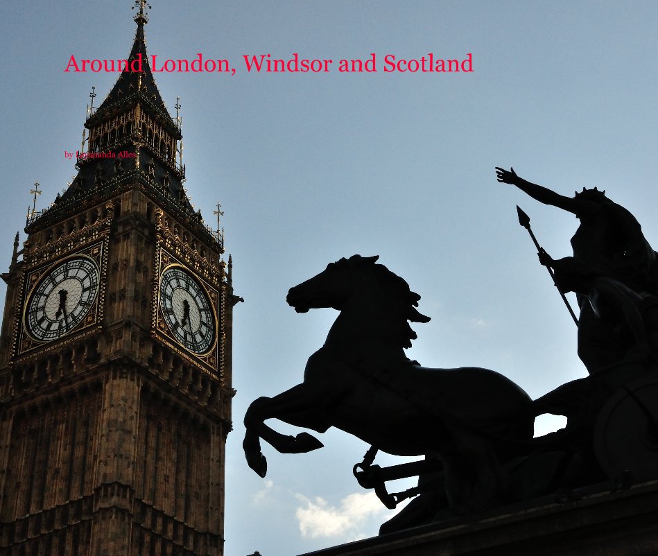 Ver Around London, Windsor and Scotland por Layananda Alles