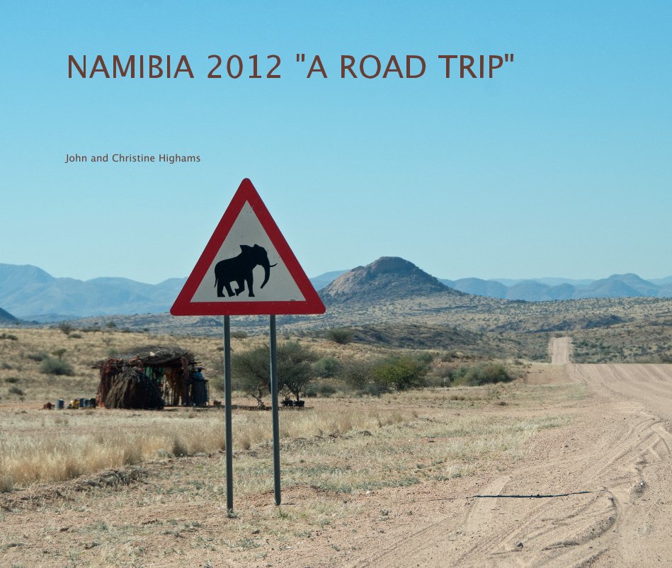 Ver Namibia 2012 A Road Trip por Christine