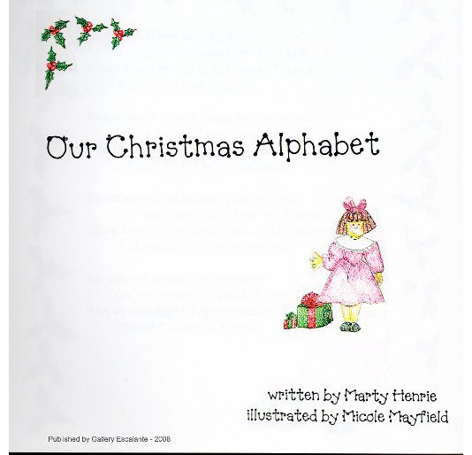 View Our Christmas Alphabet by Marty Henrie