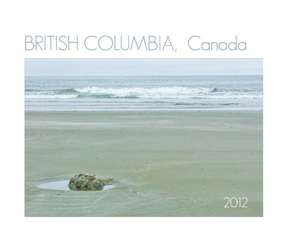 View BRITISH COLUMBIA, Canada by ellensabin