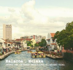 Malacca . Melaka // 2010 book cover