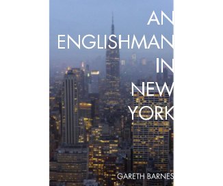 AN ENGLISHMAN IN NEW YORK book cover